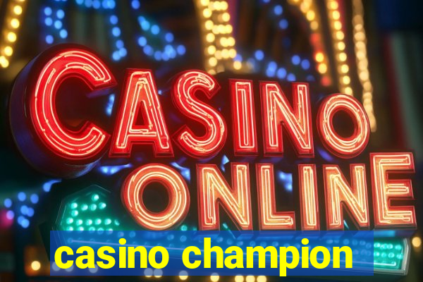 casino champion